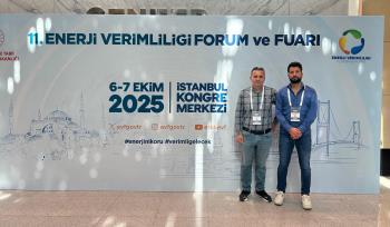 Daire Başkanımız ve Teknik Personelimiz Enerji Verimliliği Forumu ve Fuarına Katıldı